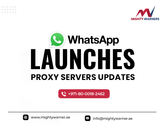 WhatsApp Launches Proxy Servers to Stay Connected